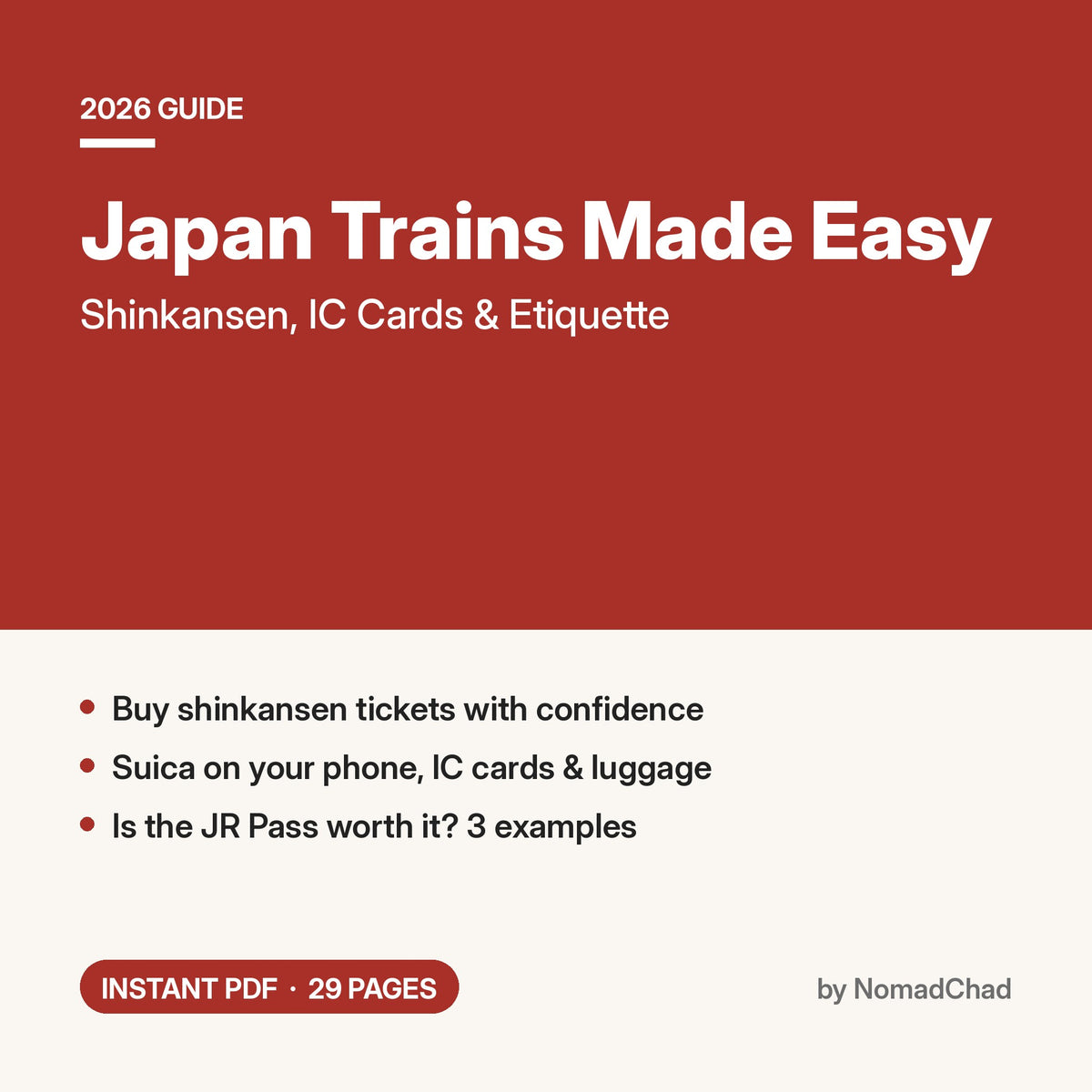 Japan Trains Made Easy 2026: Shinkansen, IC Cards & Etiquette PDF guide cover by NomadChad