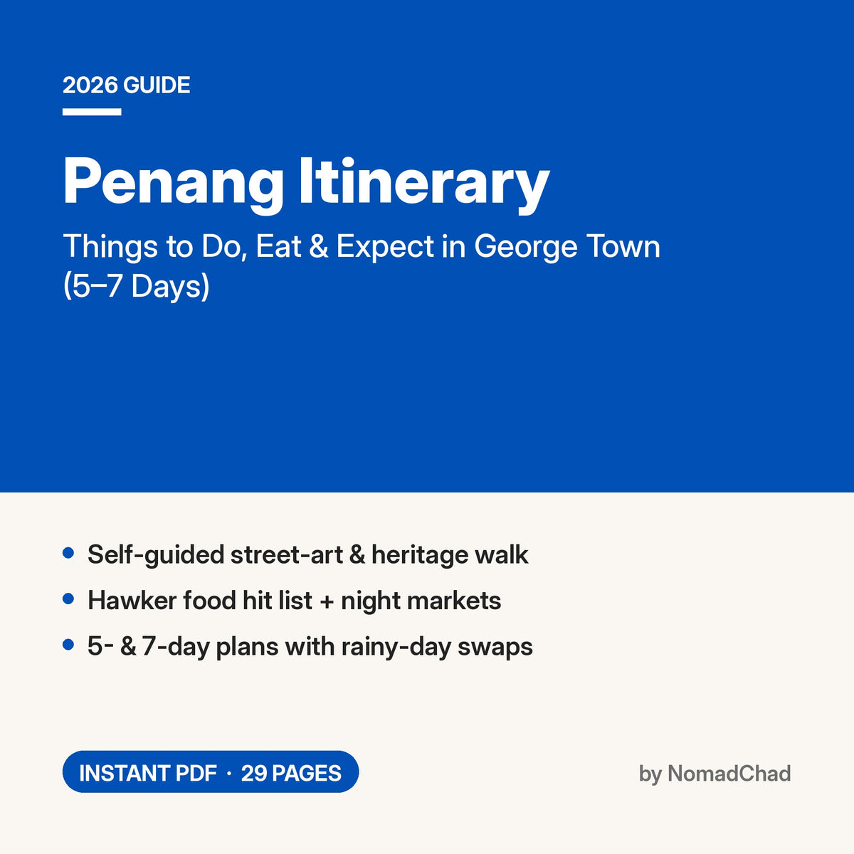 Penang Itinerary 2026: Things to Do, Eat & Expect in George Town (5–7 Days) PDF guide cover by NomadChad