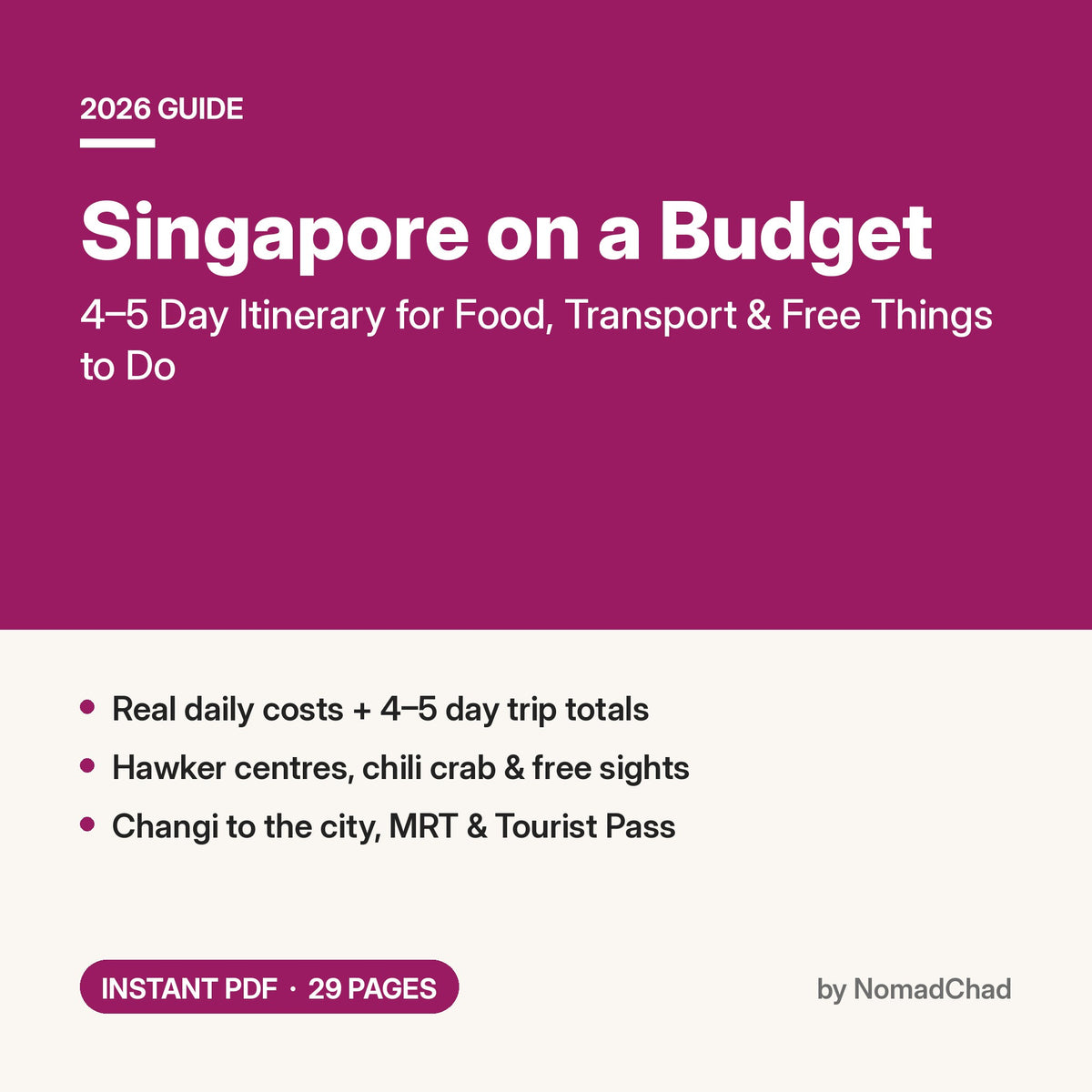 Singapore on a Budget 2026: 4–5 Day Itinerary, Food & Free Things to Do PDF guide cover by NomadChad
